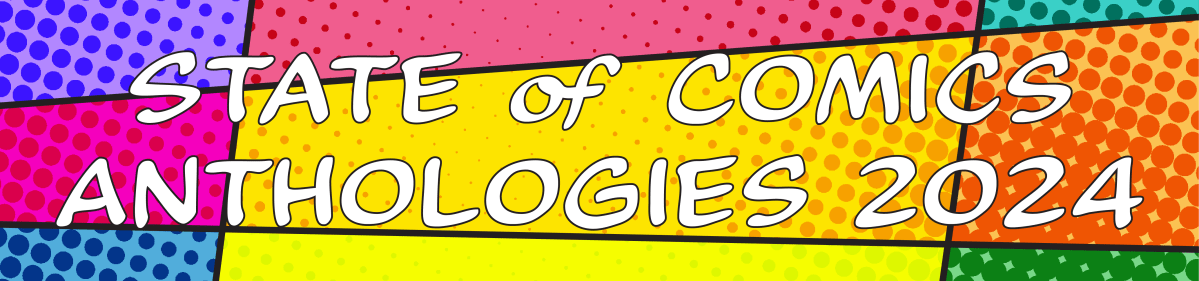 The State of Comics Anthologies 2024 Survey